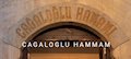 Cagaloglu Hamami