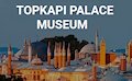Topkapi Palace