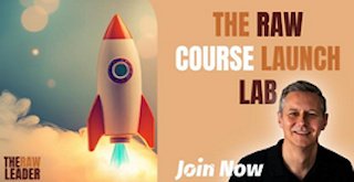 The Raw Course Launch Lab